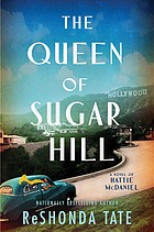 The queen of Sugar Hill : a novel of Hattie McDaniel Book cover