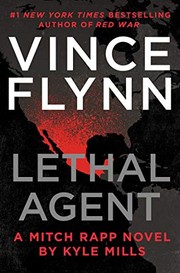 Lethal agent : a Mitch Rapp novel  Cover Image