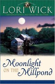 Moonlight on the millpond : Tucker Mills trilogy, book 1  Cover Image