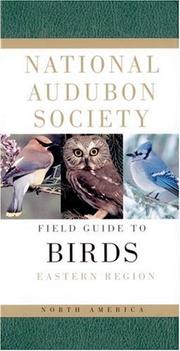 The National Audubon Society field guide to North American birds : Eastern region  Cover Image
