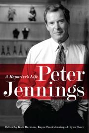 Peter Jennings : a reporter's life  Cover Image